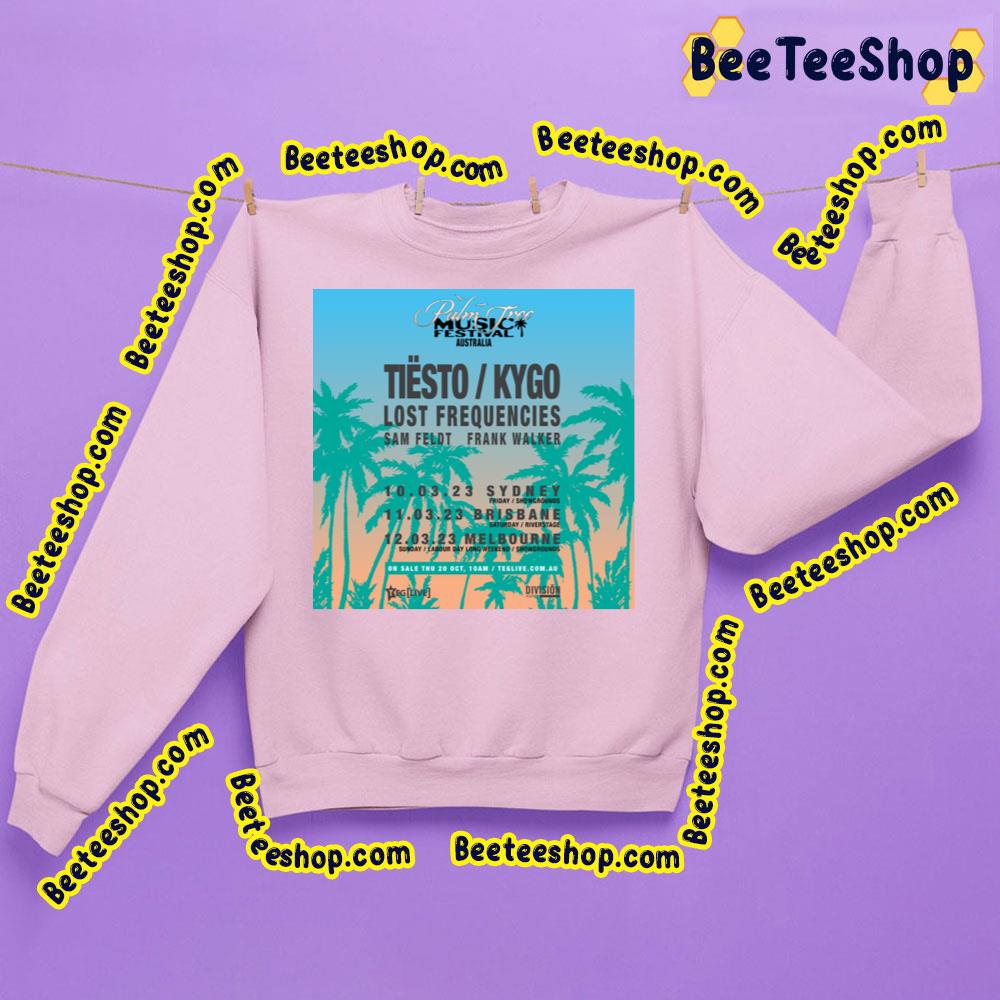 Tiesto Kygo Lead Palm Tree Music Festival 2023 Trending Unisex Sweatshirt Tiesto Kygo Lead Palm Tree Music Festival 2023 Trending Unisex Sweatshirt