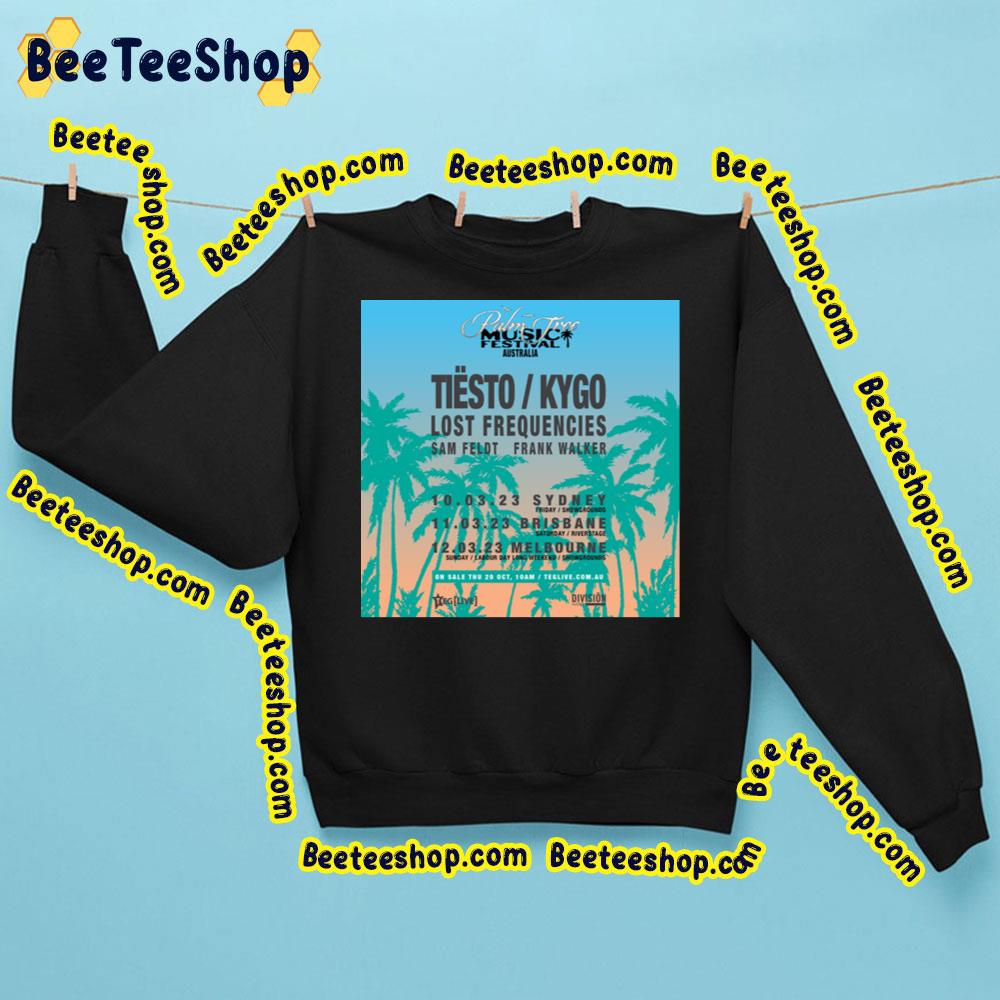 Tiesto Kygo Lead Palm Tree Music Festival 2023 Trending Unisex Sweatshirt Tiesto Kygo Lead Palm Tree Music Festival 2023 Trending Unisex Sweatshirt
