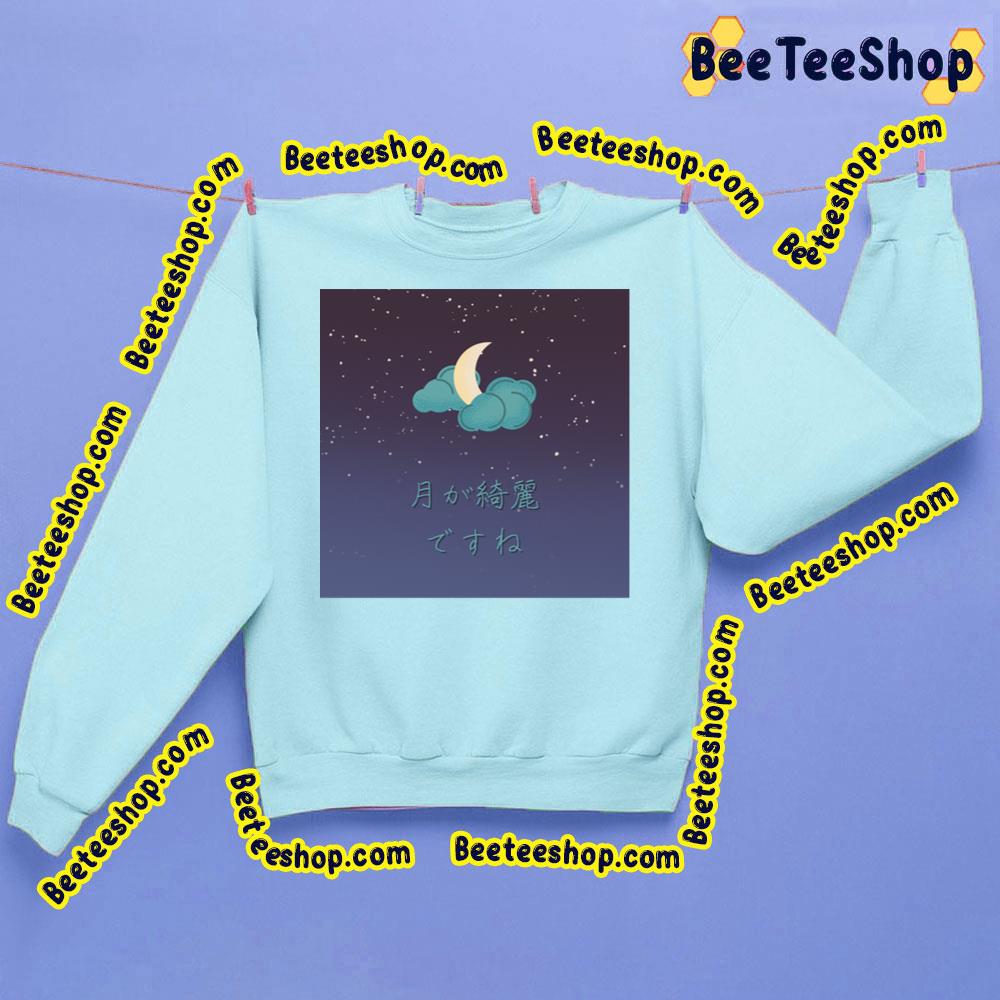 Tsuki Ga Kirei Desu Ne (Japanese I Love You) Trending Unisex Sweatshirt Tsuki Ga Kirei Desu Ne (Japanese I Love You) Trending Unisex Sweatshirt