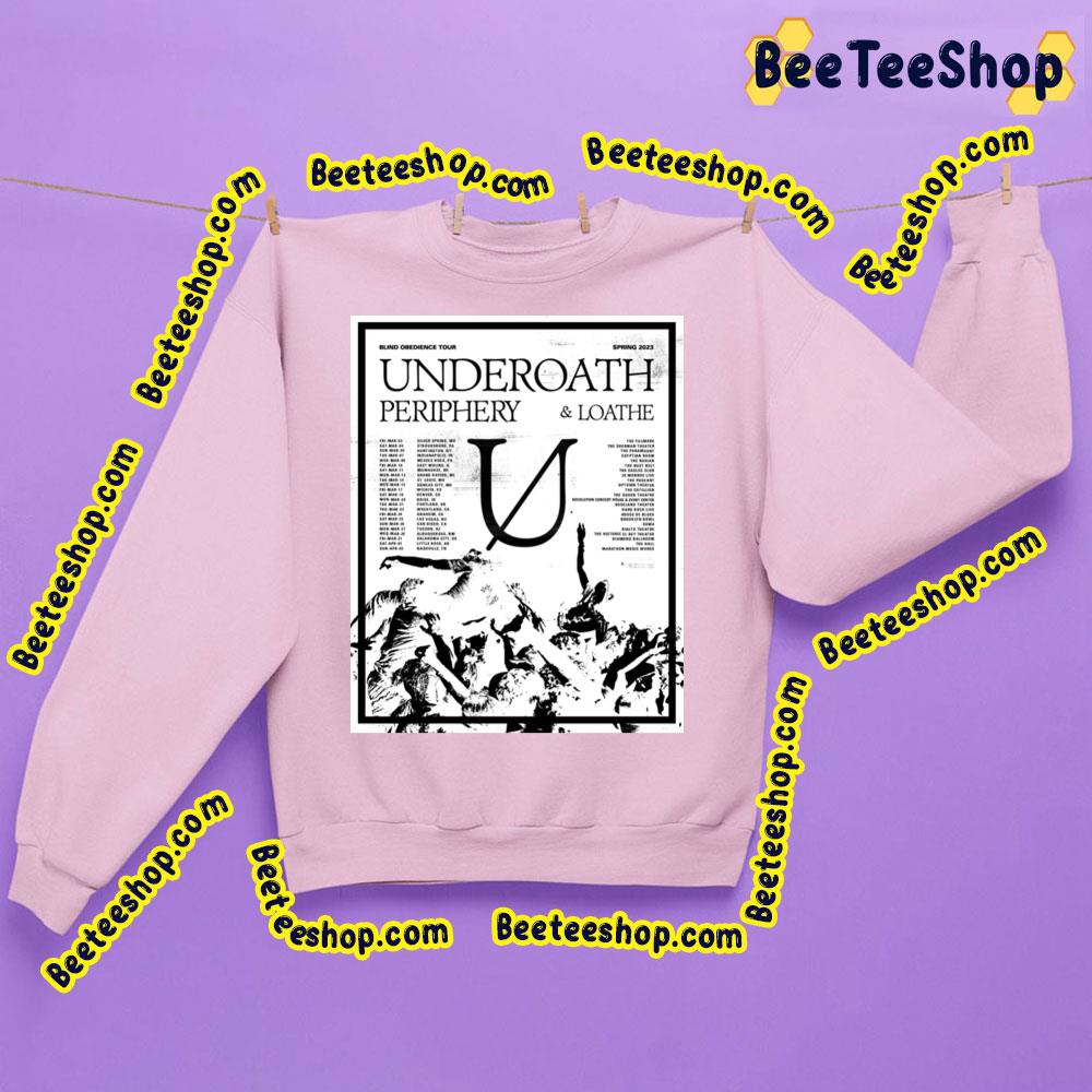 Underoath Periphery And Loathe Spring 2023 Trending Unisex Sweatshirt Underoath Periphery And Loathe Spring 2023 Trending Unisex Sweatshirt