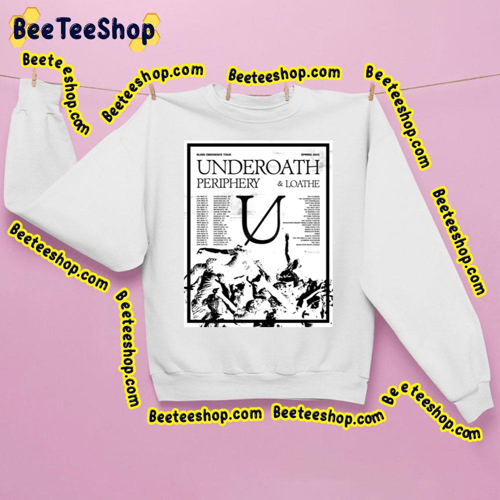Underoath Periphery And Loathe Spring 2023 Trending Unisex Sweatshirt Underoath Periphery And Loathe Spring 2023 Trending Unisex Sweatshirt
