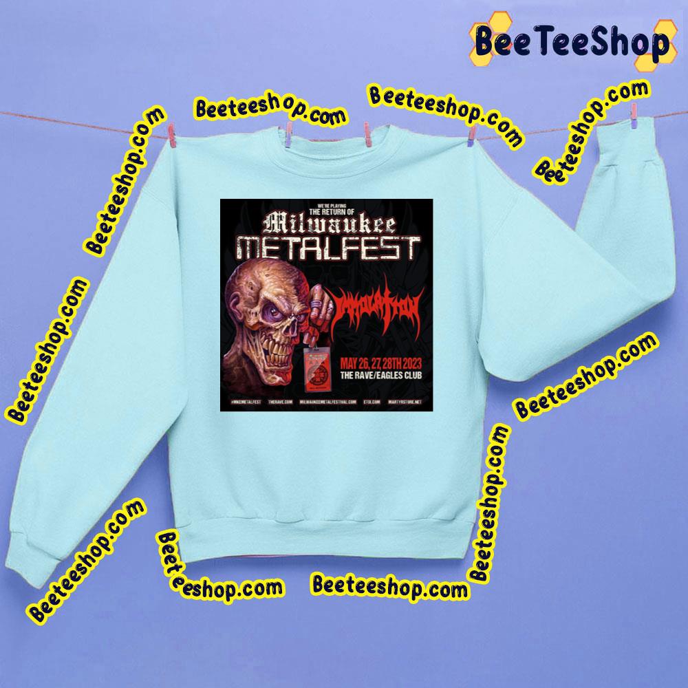 We're Playing The Return Of Milwaukee Metal Fest May 2023 Trending Unisex Sweatshirt We're Playing The Return Of Milwaukee Metal Fest May 2023 Trending Unisex Sweatshirt