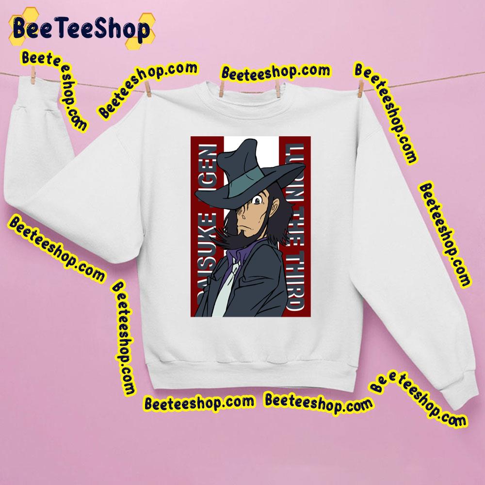 What Daisuke Jigen Lupin III Trending Unisex Shirt What Daisuke Jigen Lupin III Trending Unisex Shirt