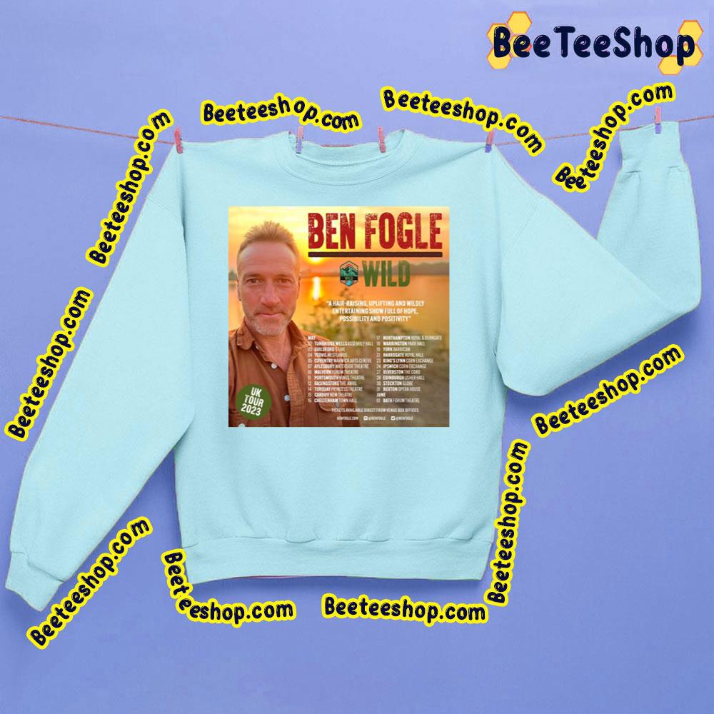 Wild Ben Fogle Dates Trending Unisex Sweatshirt Wild Ben Fogle Dates Trending Unisex Sweatshirt