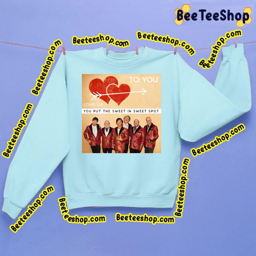 You Put The Sweet In Sweet Spot To You Love Us Trending Unisex Sweatshirt You Put The Sweet In Sweet Spot To You Love Us Trending Unisex Sweatshirt