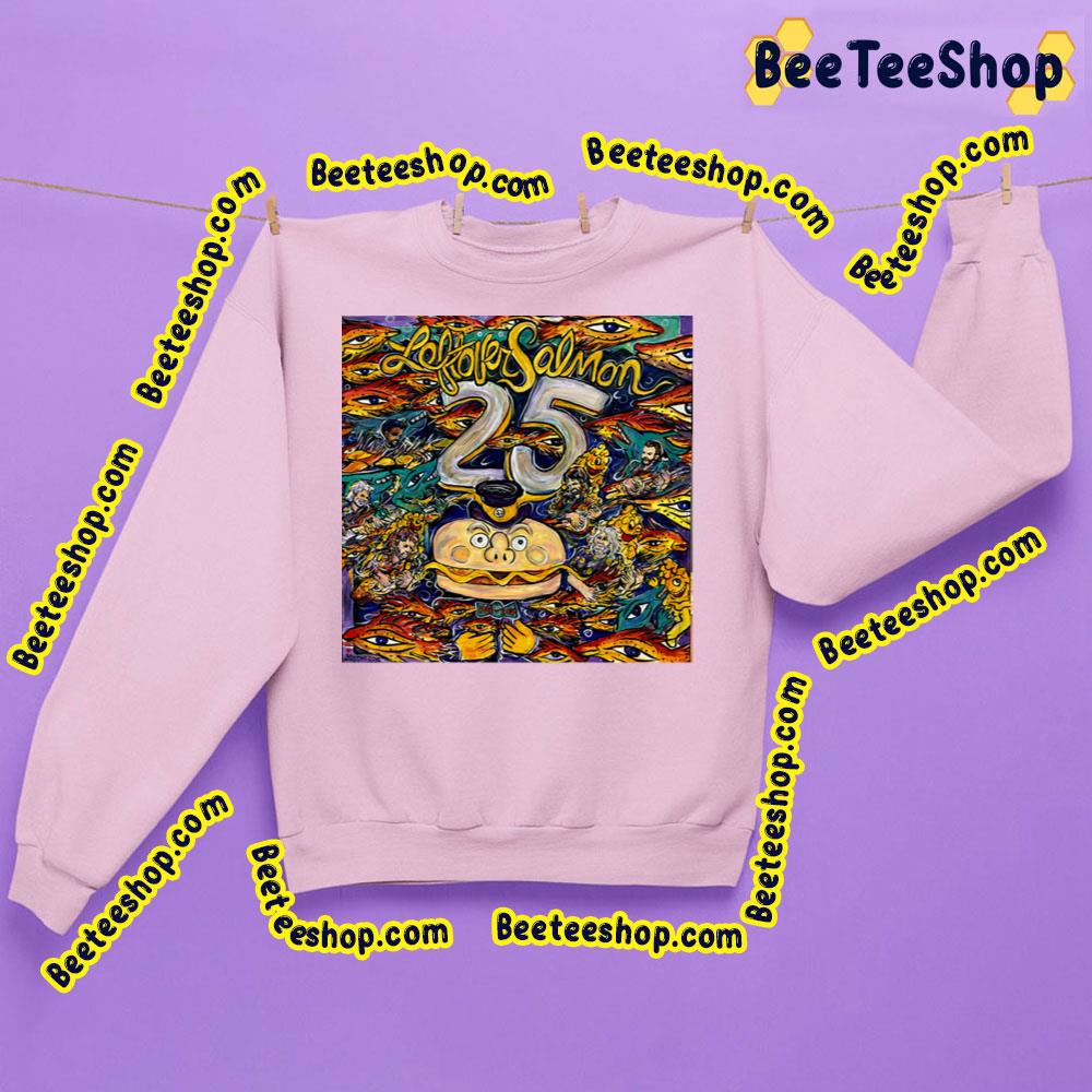 25 Leftover Salmon's Trending Unisex Sweatshirt 25 Leftover Salmon's Trending Unisex Sweatshirt