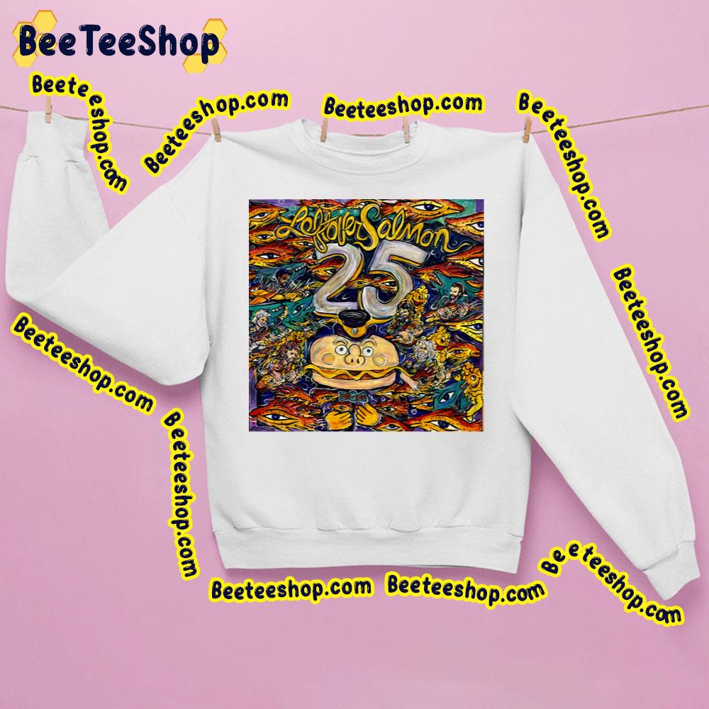 25 Leftover Salmon's Trending Unisex Sweatshirt 25 Leftover Salmon's Trending Unisex Sweatshirt