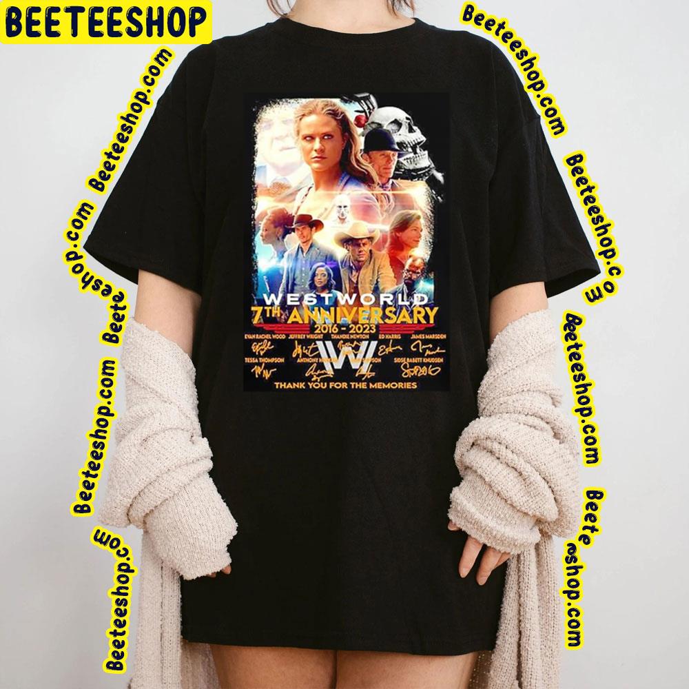 7th Anniversary 2016 2023 Westworld Thank You For The Memories Signatures Trending Unisex T-Shirt 7th Anniversary 2016 2023 Westworld Thank You For The Memories Signatures Trending Unisex T-Shirt