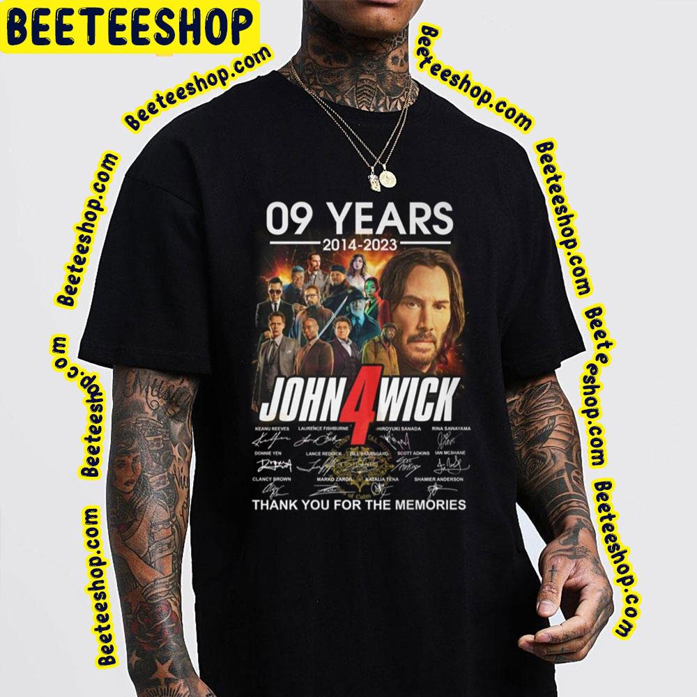 9 Years 2014 2023 John Wick 4 Thank You For The Memories Trending Unisex T-Shirt 9 Years 2014 2023 John Wick 4 Thank You For The Memories Trending Unisex T-Shirt