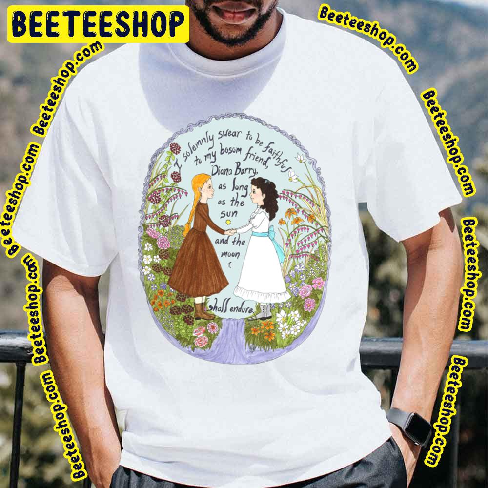Anne And Diana Anne Of Green Gables Trending Unisex T-Shirt Anne And Diana Anne Of Green Gables Trending Unisex T-Shirt