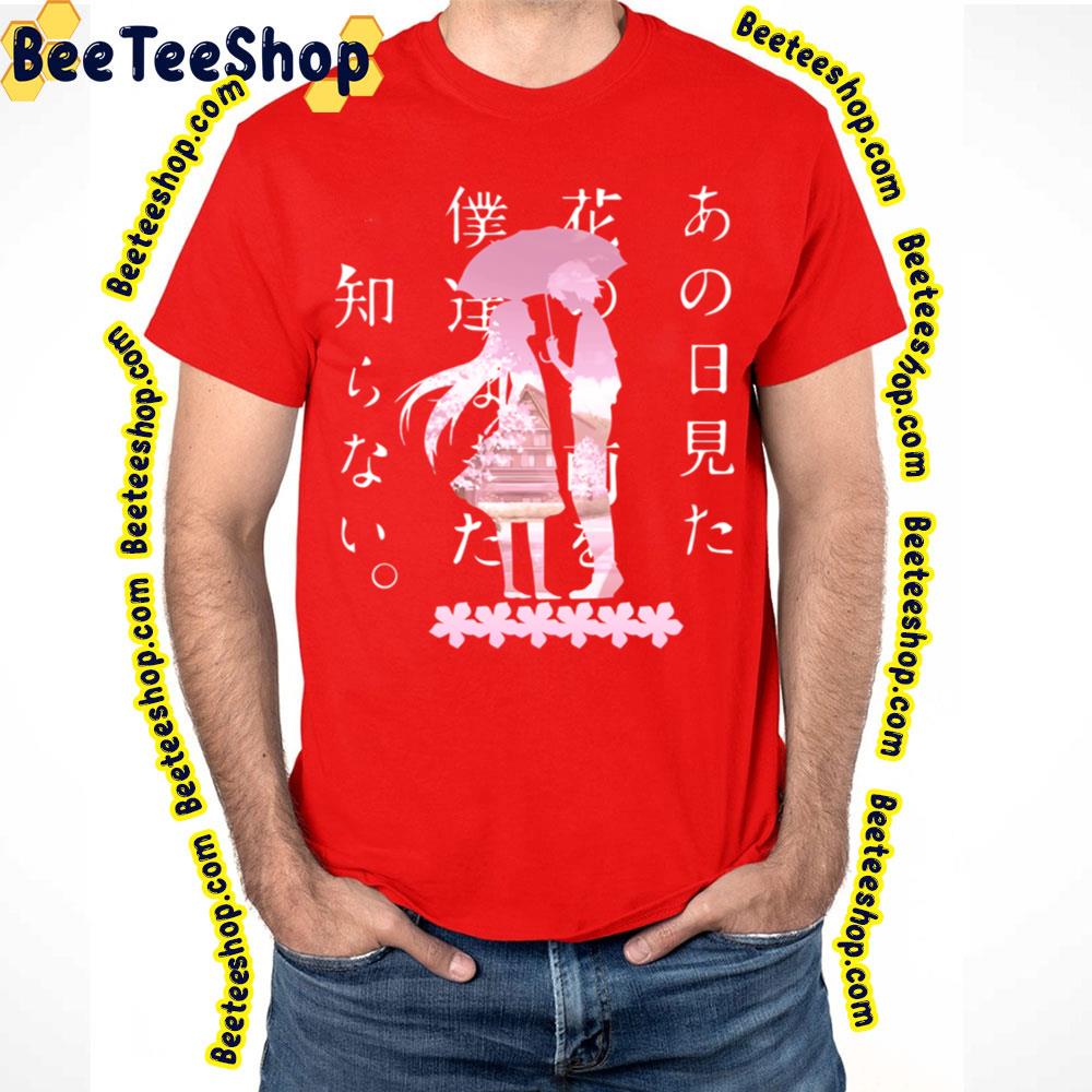 Anohana The Flower We Saw That Day Your Lie In April Trending Unisex T-Shirt Anohana The Flower We Saw That Day Your Lie In April Trending Unisex T-Shirt