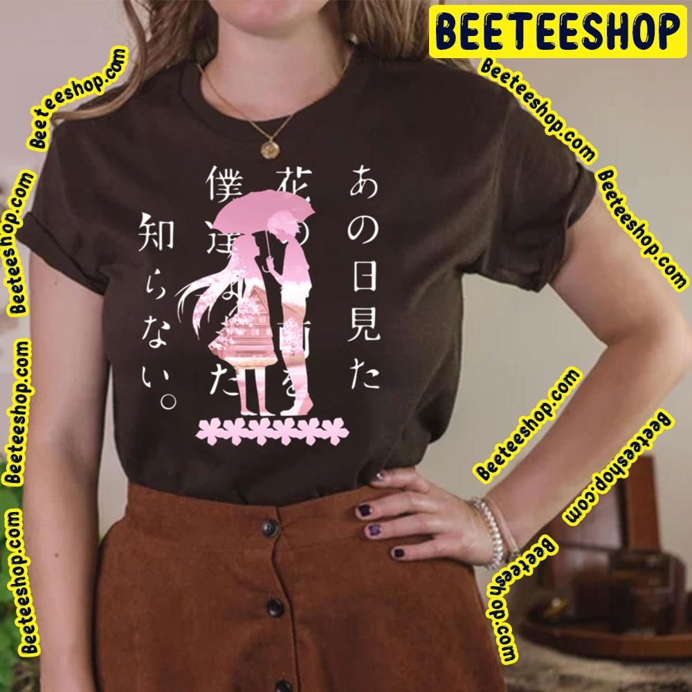 Anohana The Flower We Saw That Day Your Lie In April Trending Unisex T-Shirt Anohana The Flower We Saw That Day Your Lie In April Trending Unisex T-Shirt