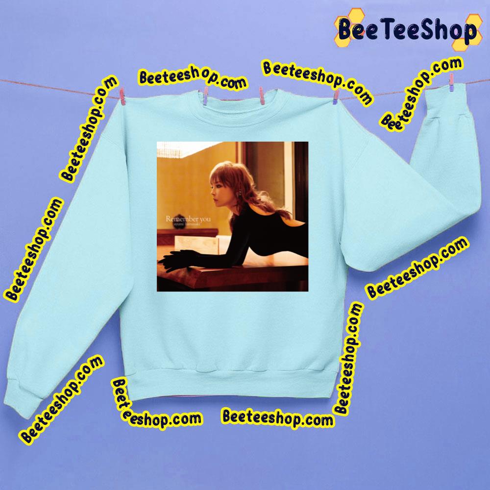Ayumi Hamasaki Remember You Trending Unisex Sweatshirt Ayumi Hamasaki Remember You Trending Unisex Sweatshirt