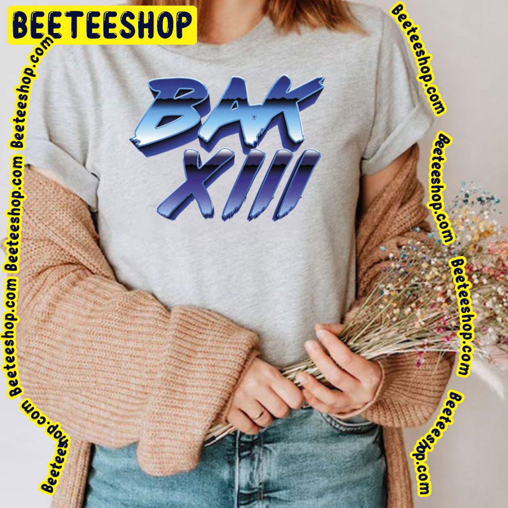 Bak Xiii Logo 80's Trending Unisex T-Shirt Bak Xiii Logo 80's Trending Unisex T-Shirt