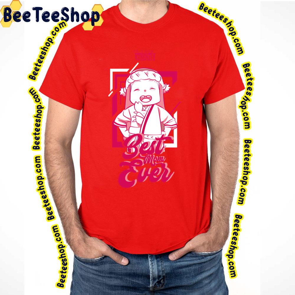 Best Mom Ever To Your Eternity Trending Unisex T-Shirt Best Mom Ever To Your Eternity Trending Unisex T-Shirt