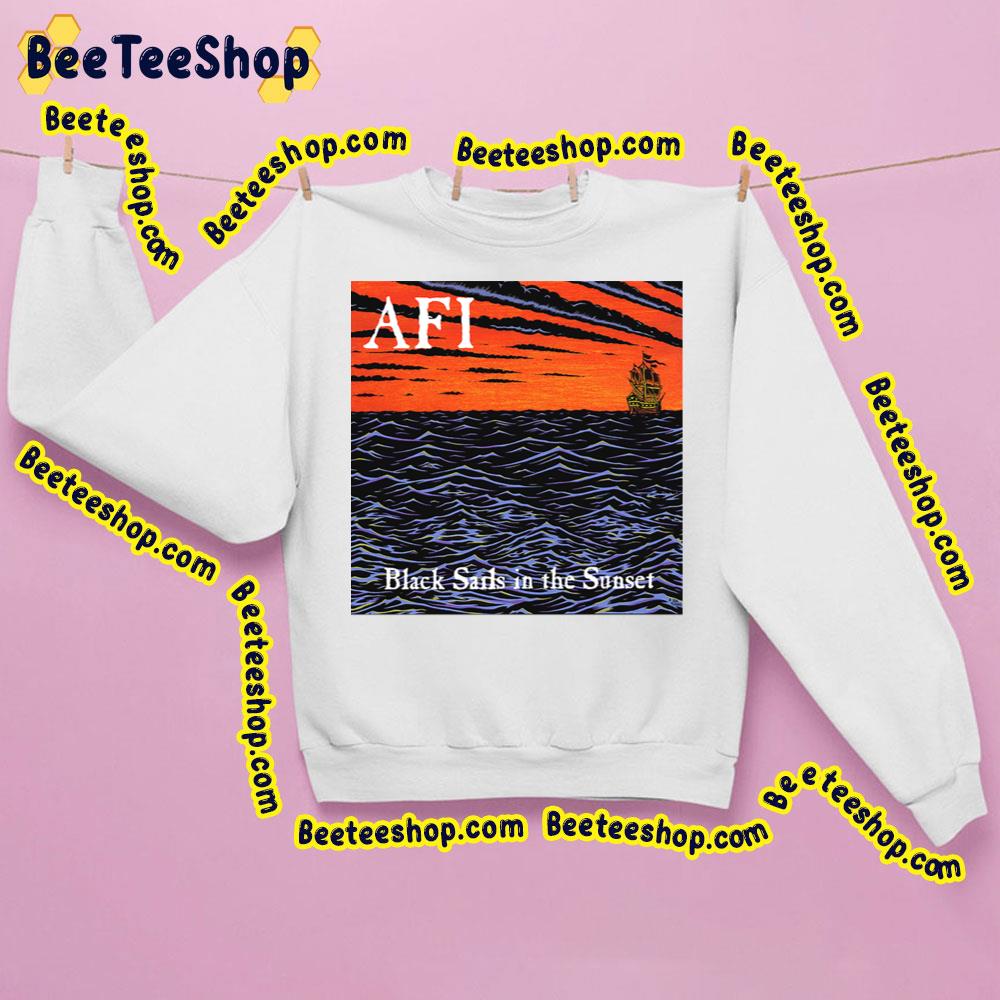 Black Sails In The Saunset Afi Trending Unisex Sweatshirt Black Sails In The Saunset Afi Trending Unisex Sweatshirt
