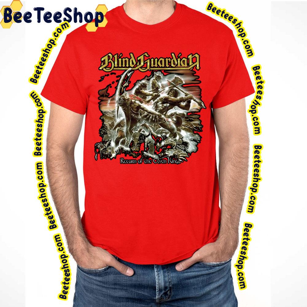 Blind Guardian Return Of The Clven Kings Trending Unisex T-Shirt Blind Guardian Return Of The Clven Kings Trending Unisex T-Shirt