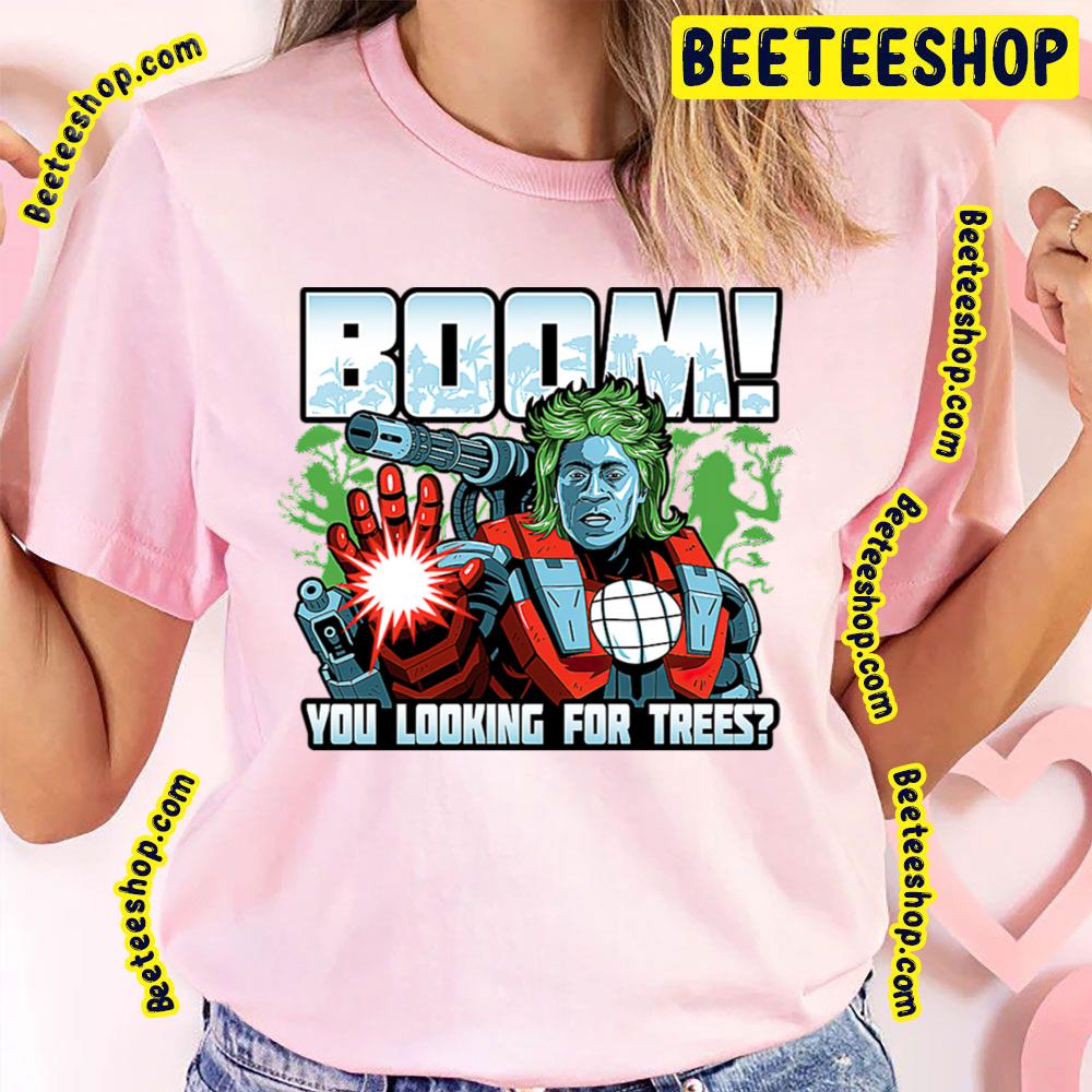 Boom You Looking For Trees Captain Planet Trending Unisex T-Shirt Boom You Looking For Trees Captain Planet Trending Unisex T-Shirt