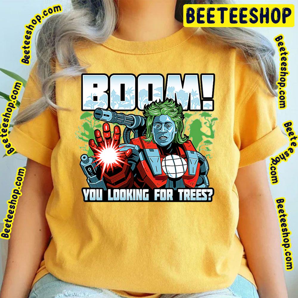 Boom You Looking For Trees Captain Planet Trending Unisex T-Shirt Boom You Looking For Trees Captain Planet Trending Unisex T-Shirt