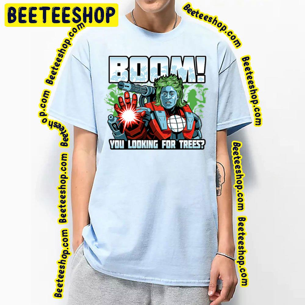Boom You Looking For Trees Captain Planet Trending Unisex T-Shirt Boom You Looking For Trees Captain Planet Trending Unisex T-Shirt