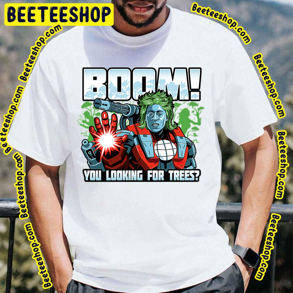 Boom You Looking For Trees Captain Planet Trending Unisex T-Shirt Boom You Looking For Trees Captain Planet Trending Unisex T-Shirt