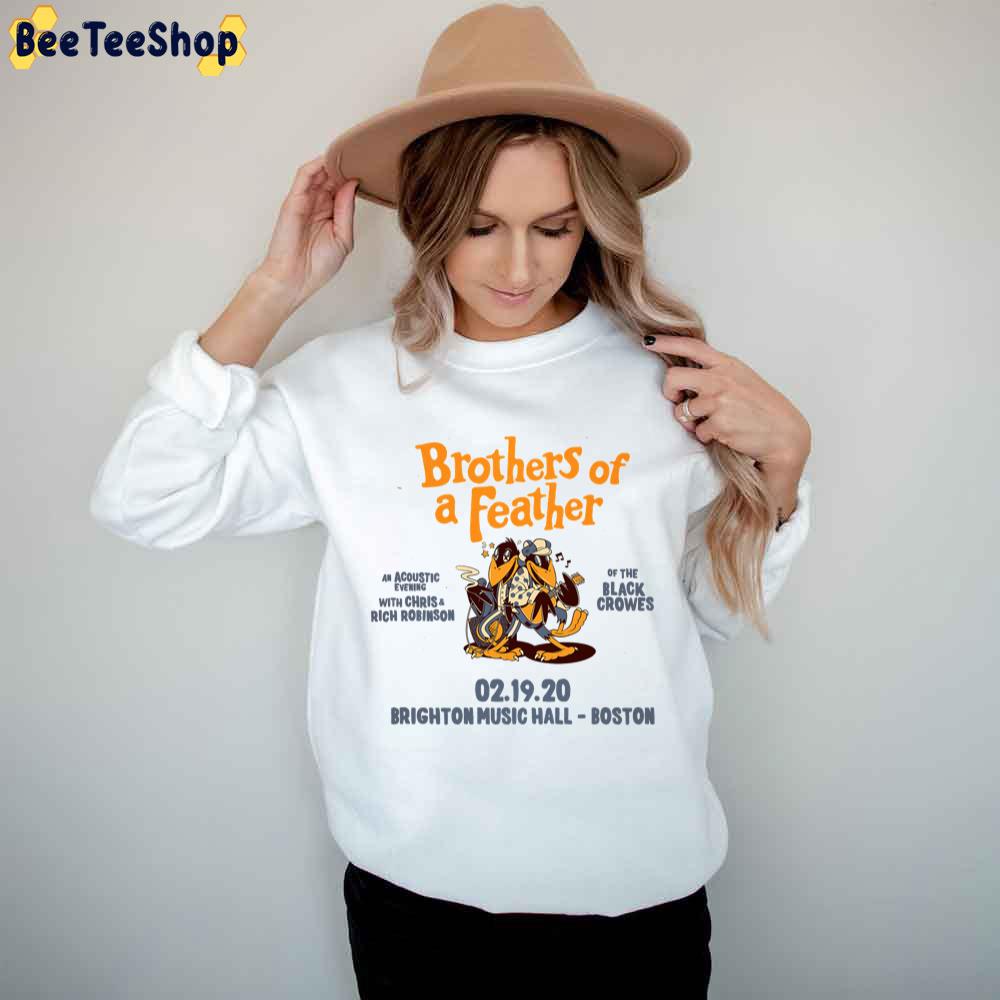 Brothers Of A Feather An Acoustic Evening With Chris And Rich Robinson Of The The Black Crowes 2020 Trending Unisex T-Shirt Brothers Of A Feather An Acoustic Evening With Chris And Rich Robinson Of The The Black Crowes 2020 Trending Unisex T-Shirt
