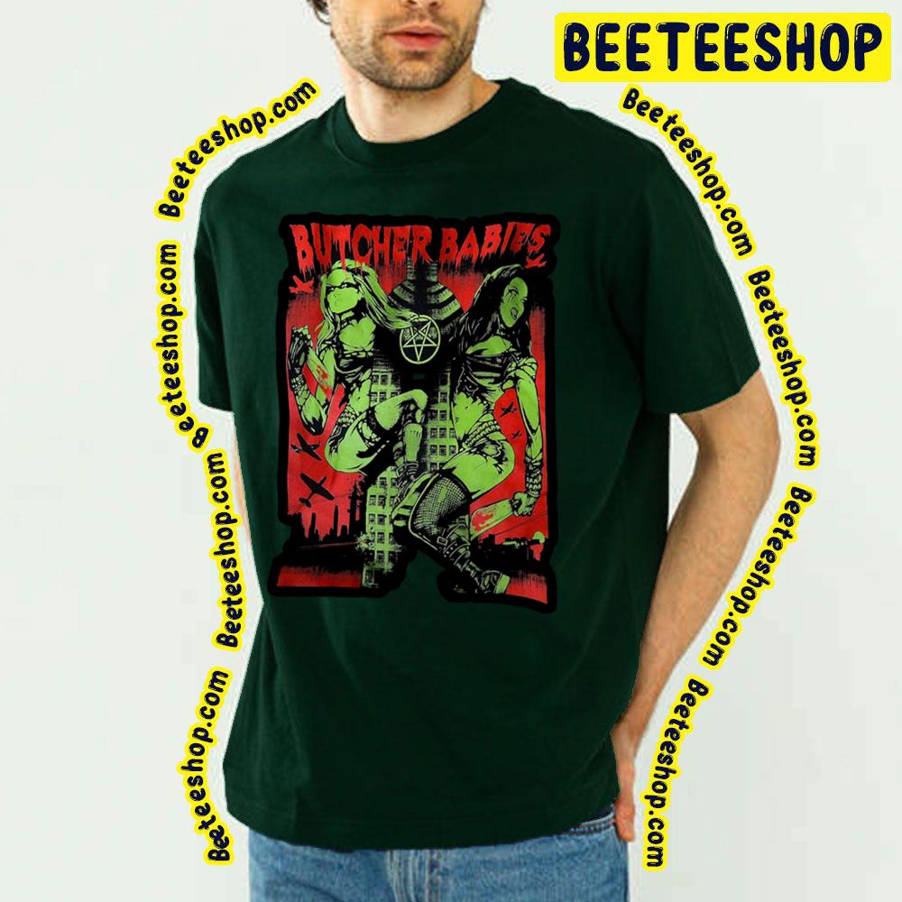 Butcher Babies Dancing Music Artwork Trending Unisex T-Shirt Butcher Babies Dancing Music Artwork Trending Unisex T-Shirt