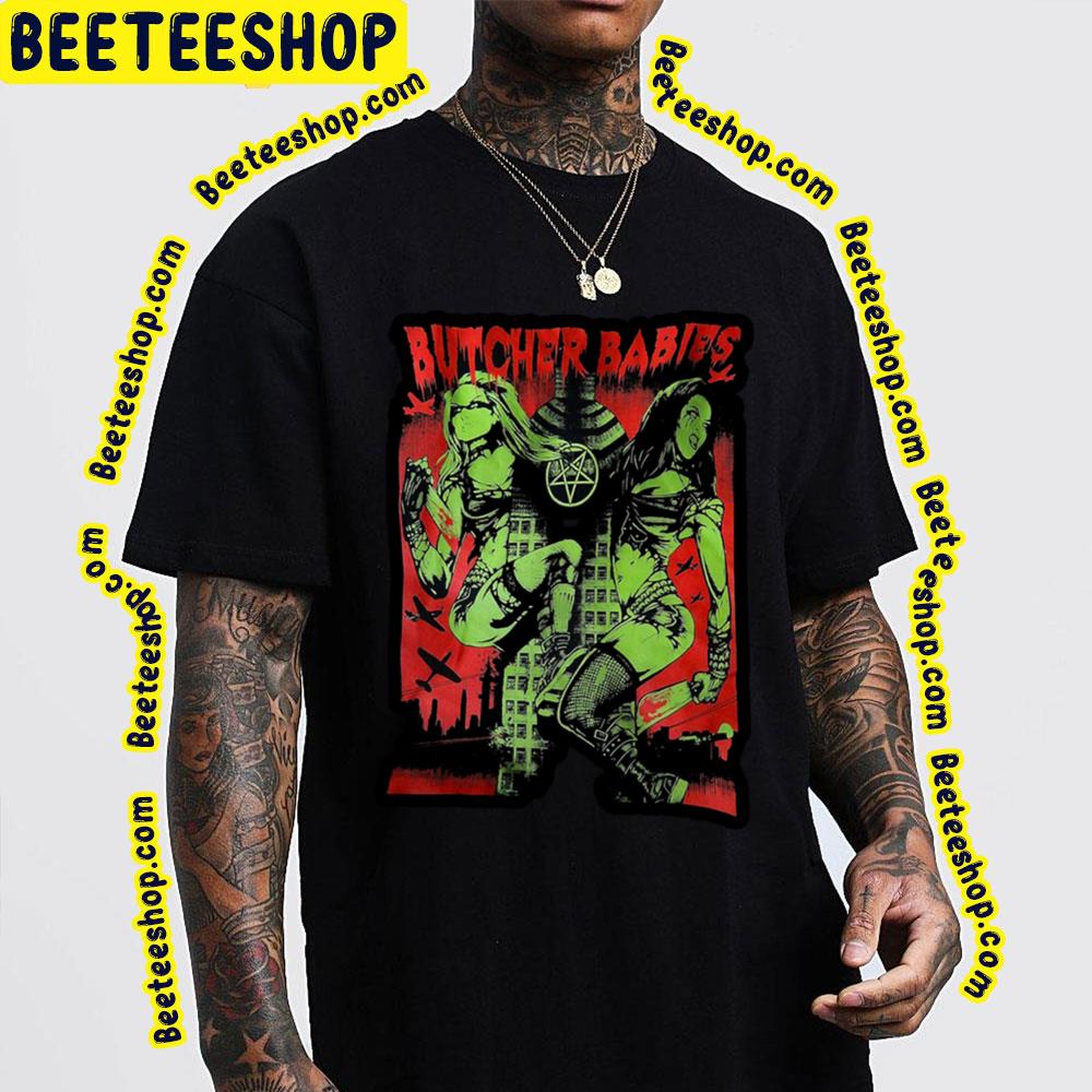 Butcher Babies Dancing Music Artwork Trending Unisex T-Shirt Butcher Babies Dancing Music Artwork Trending Unisex T-Shirt