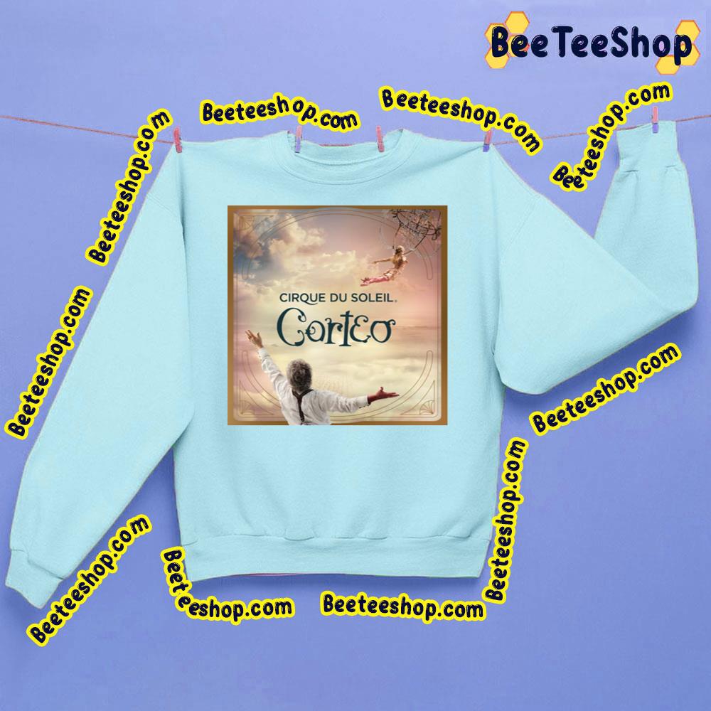 Cirque Du Soleil Corteo Trending Unisex Sweatshirt Cirque Du Soleil Corteo Trending Unisex Sweatshirt
