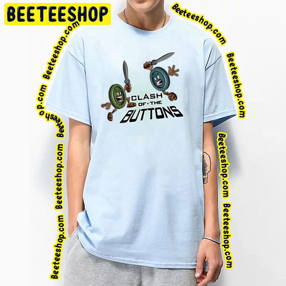 Clash Of The Buttons Trending Unisex T-Shirt Clash Of The Buttons Trending Unisex T-Shirt