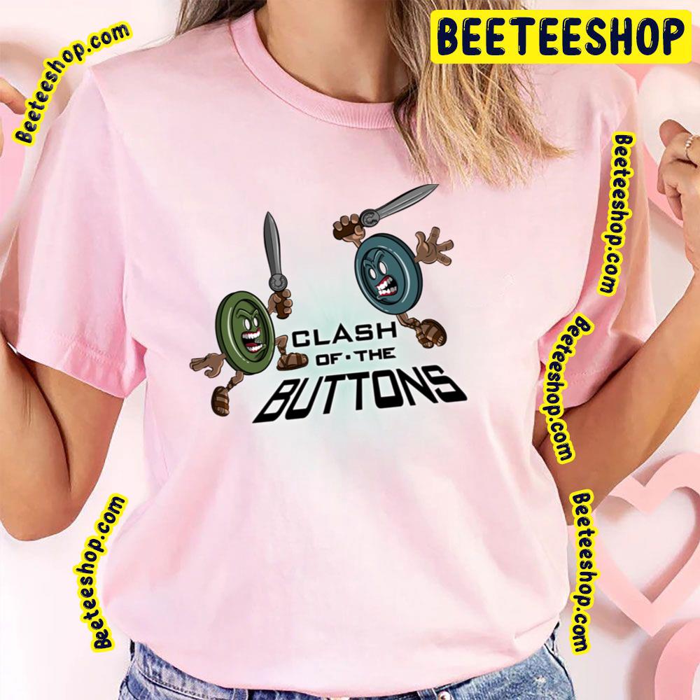 Clash Of The Buttons Trending Unisex T-Shirt Clash Of The Buttons Trending Unisex T-Shirt