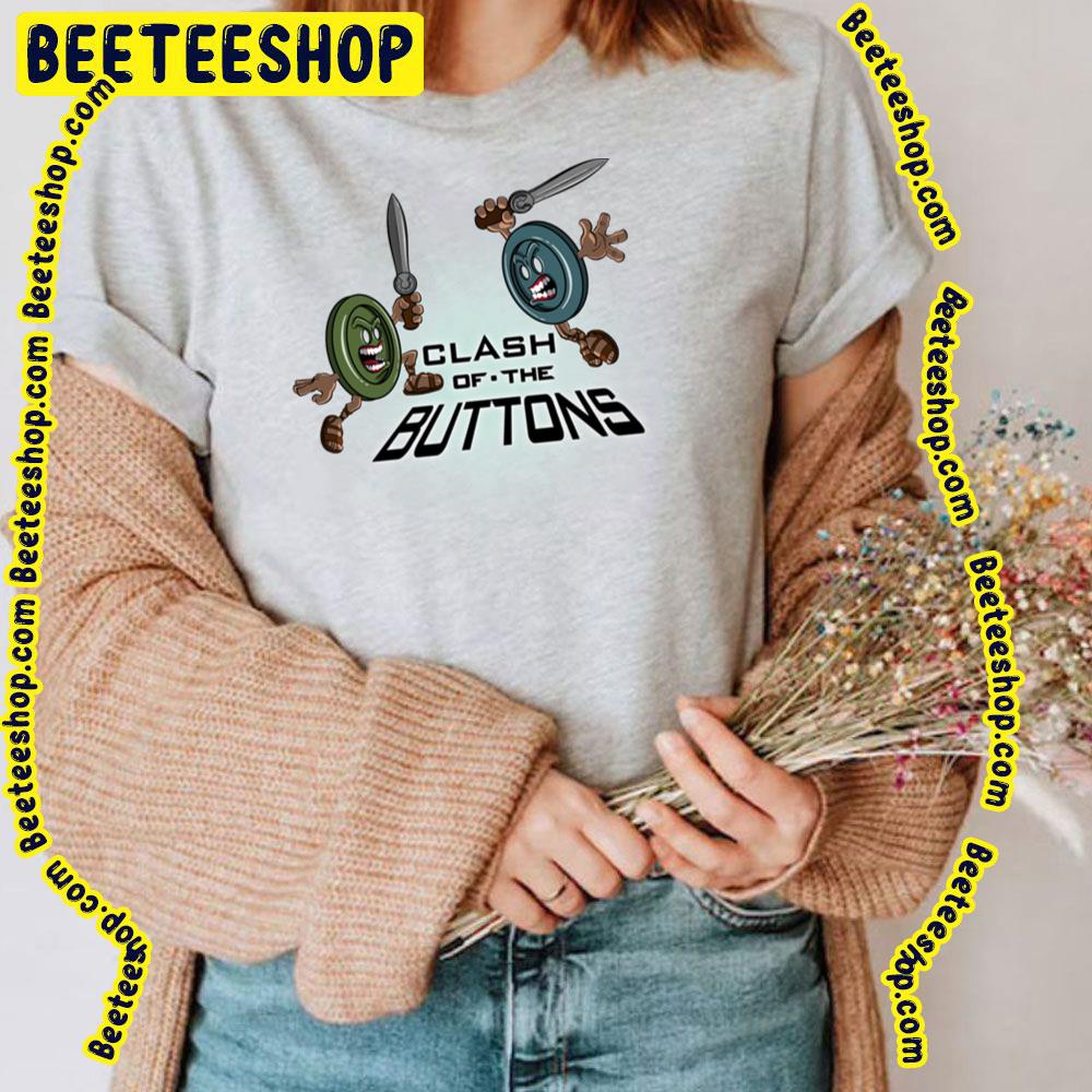 Clash Of The Buttons Trending Unisex T-Shirt Clash Of The Buttons Trending Unisex T-Shirt