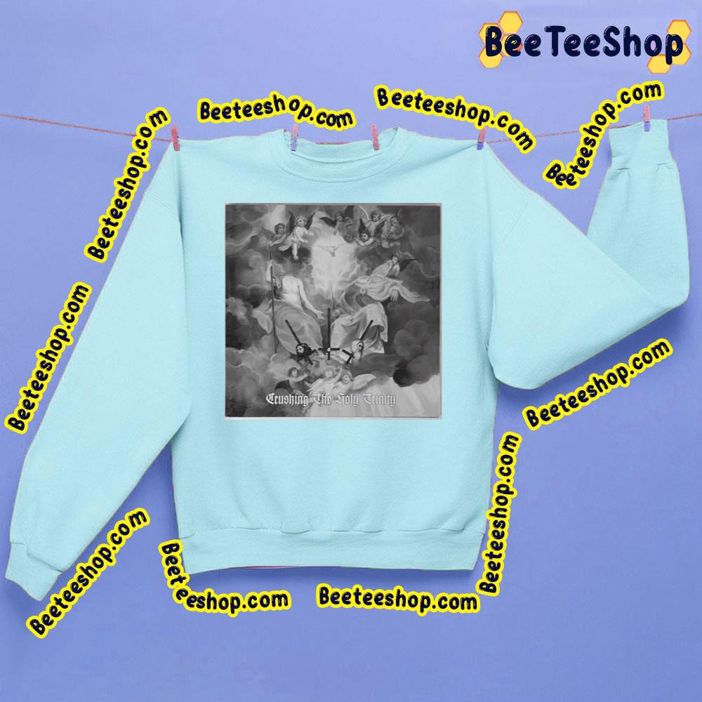 Crushing The Holy Trinity Mgla Trending Unisex Sweatshirt Crushing The Holy Trinity Mgla Trending Unisex Sweatshirt