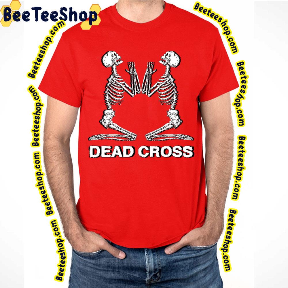 Dead Cross Pray Trending Unisex T-Shirt Dead Cross Pray Trending Unisex T-Shirt