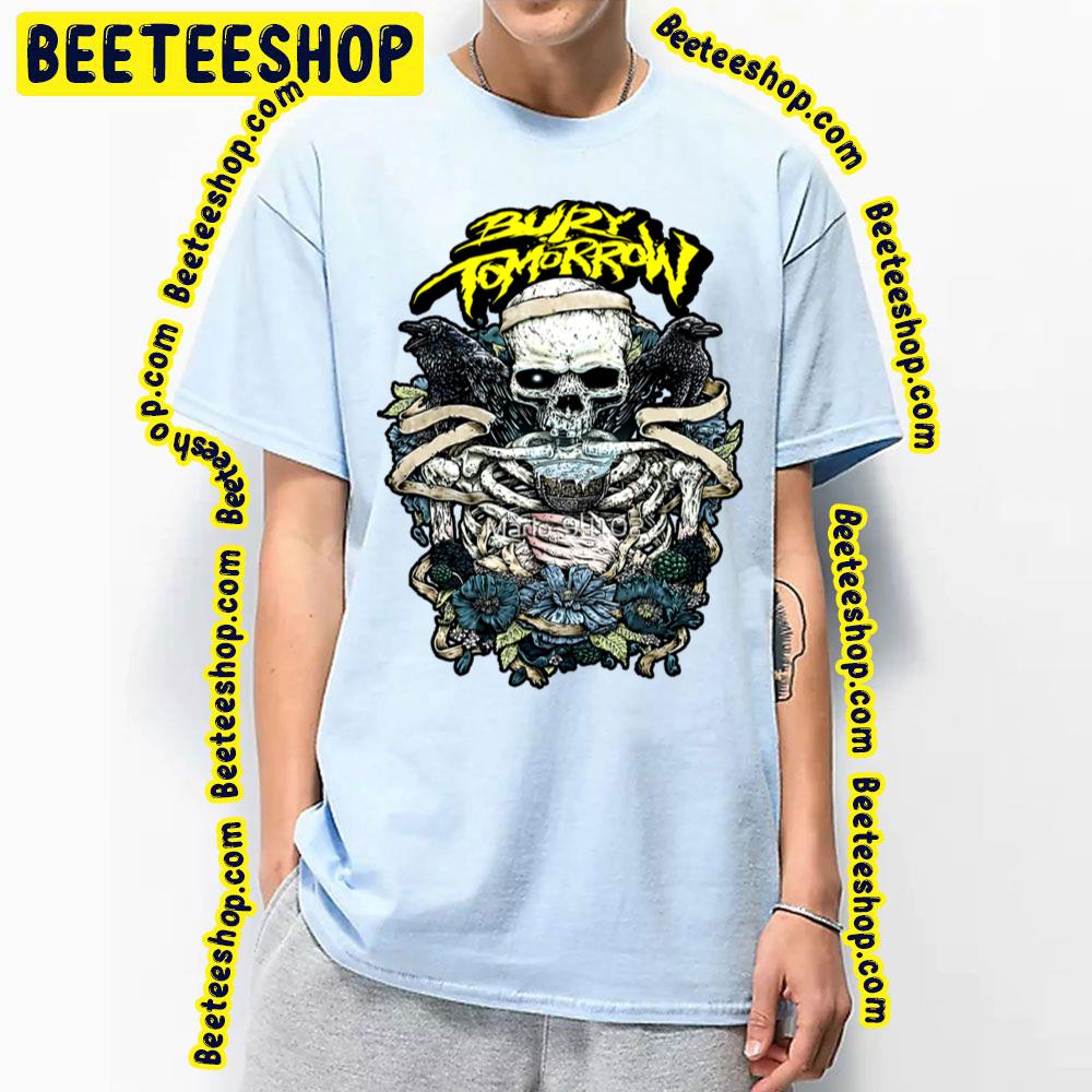 Death Will Come Bury Tomorrow Trending Unisex T-Shirt Death Will Come Bury Tomorrow Trending Unisex T-Shirt