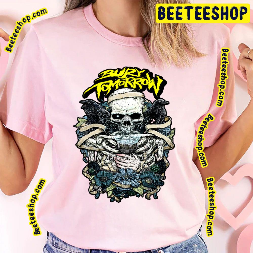 Death Will Come Bury Tomorrow Trending Unisex T-Shirt Death Will Come Bury Tomorrow Trending Unisex T-Shirt