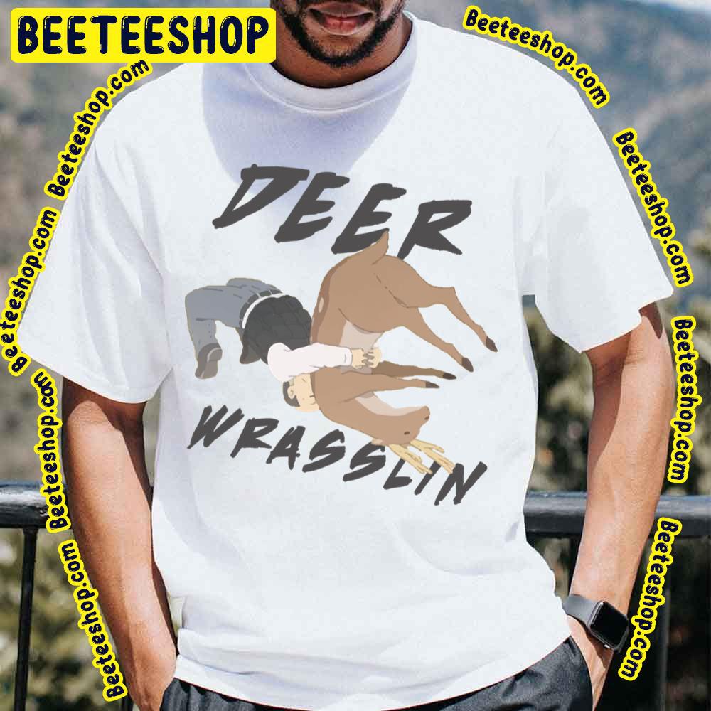 Deer Wrasslin' Trending Unisex T-Shirt Deer Wrasslin' Trending Unisex T-Shirt