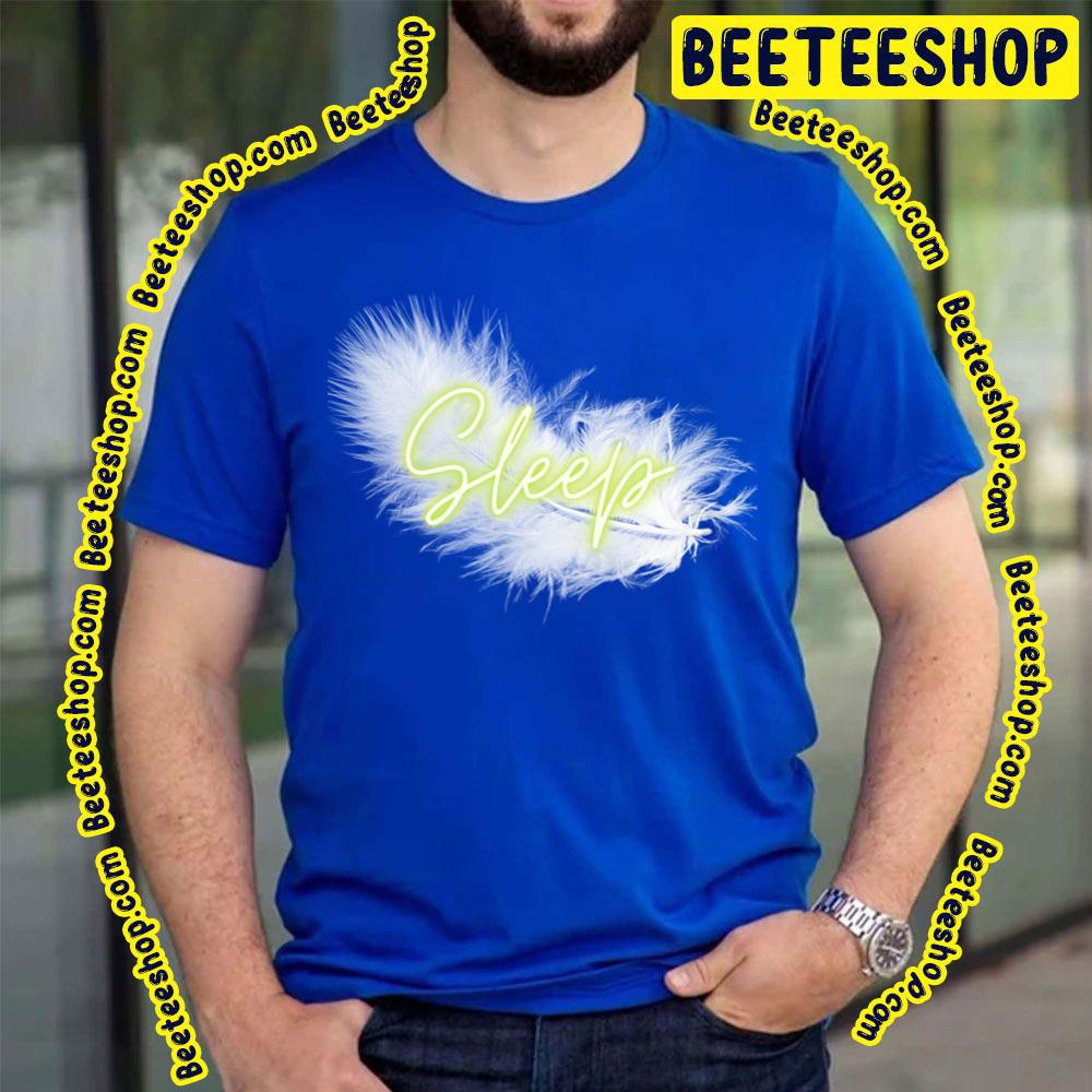 Delicate Feather Falling To Sleep Trending Unisex T-Shirt Delicate Feather Falling To Sleep Trending Unisex T-Shirt