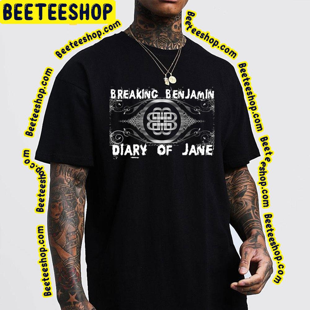 Diary Of Jane Breaking Benjamin Trending Unisex T-Shirt Diary Of Jane Breaking Benjamin Trending Unisex T-Shirt