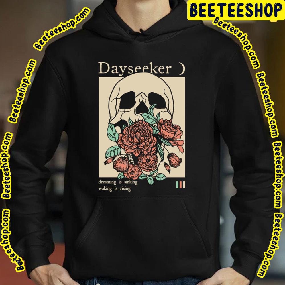 Dreaming Is Sinking Waking Is Rising Dayseeker Trending Unisex T-Shirt Dreaming Is Sinking Waking Is Rising Dayseeker Trending Unisex T-Shirt