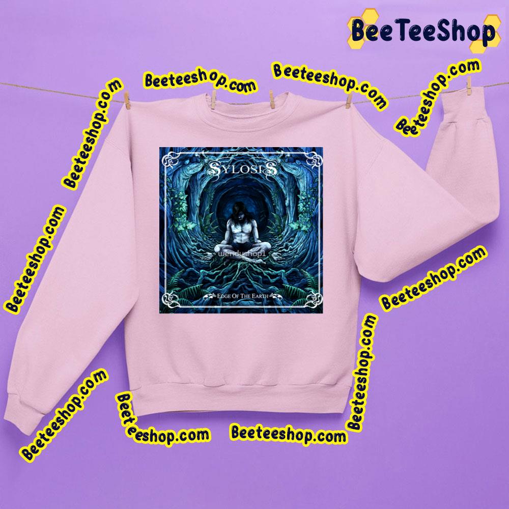 Edge Of The Earth Sylosis Trending Unisex Sweatshirt Edge Of The Earth Sylosis Trending Unisex Sweatshirt