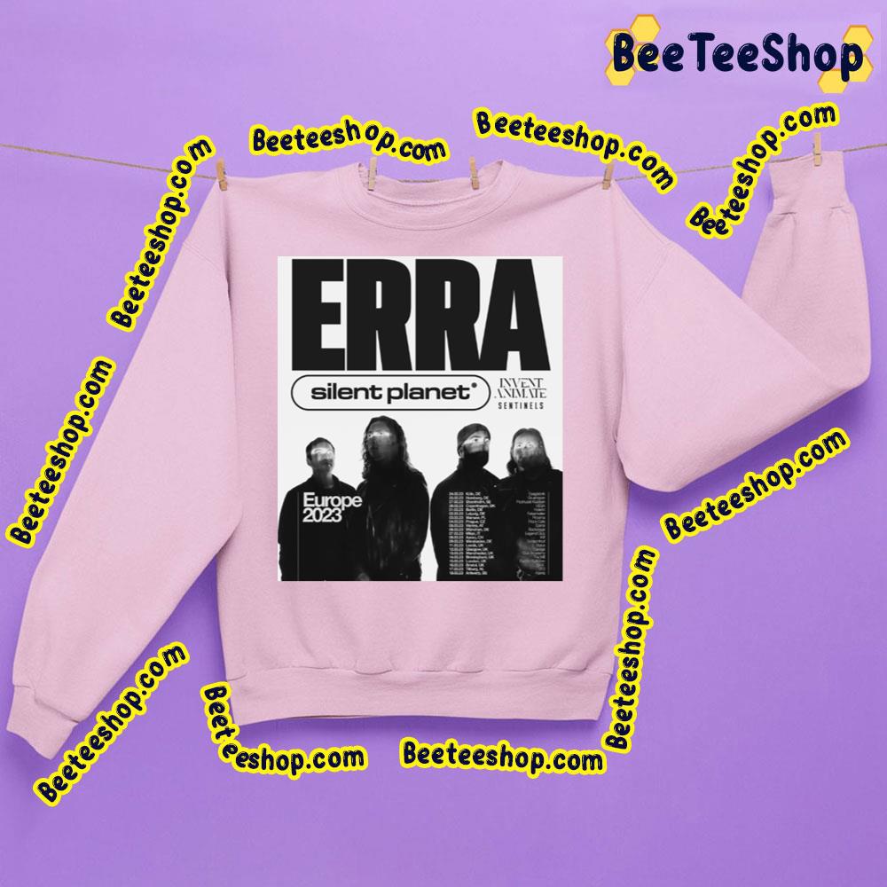 Erra Silent Planet Europe 2023 Trending Unisex Sweatshirt Erra Silent Planet Europe 2023 Trending Unisex Sweatshirt