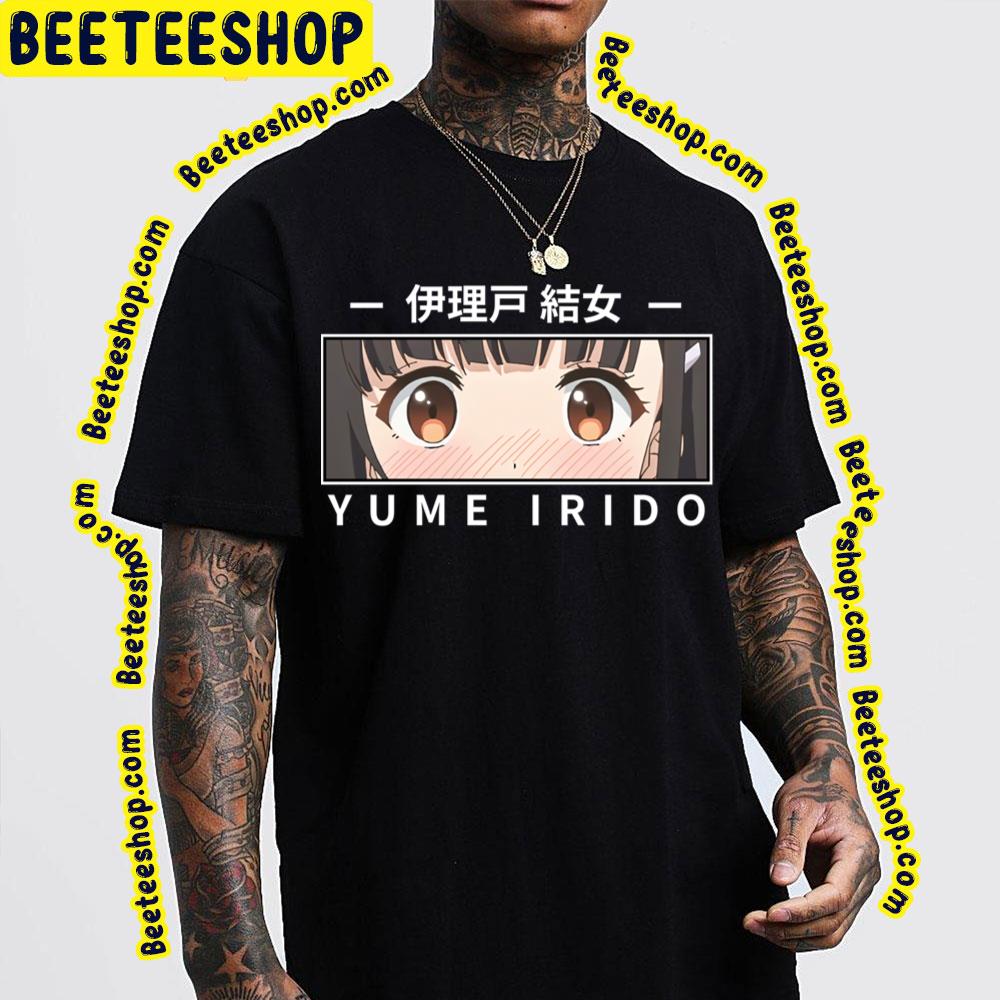 Eyes Yume Irido My Stepmoms Daughter Is My Ex Mamahaha No Tsurego Ga Motokano Datta Trending Unisex T-Shirt Eyes Yume Irido My Stepmoms Daughter Is My Ex Mamahaha No Tsurego Ga Motokano Datta Trending Unisex T-Shirt