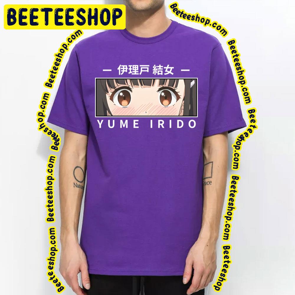 Eyes Yume Irido My Stepmoms Daughter Is My Ex Mamahaha No Tsurego Ga Motokano Datta Trending Unisex T-Shirt Eyes Yume Irido My Stepmoms Daughter Is My Ex Mamahaha No Tsurego Ga Motokano Datta Trending Unisex T-Shirt