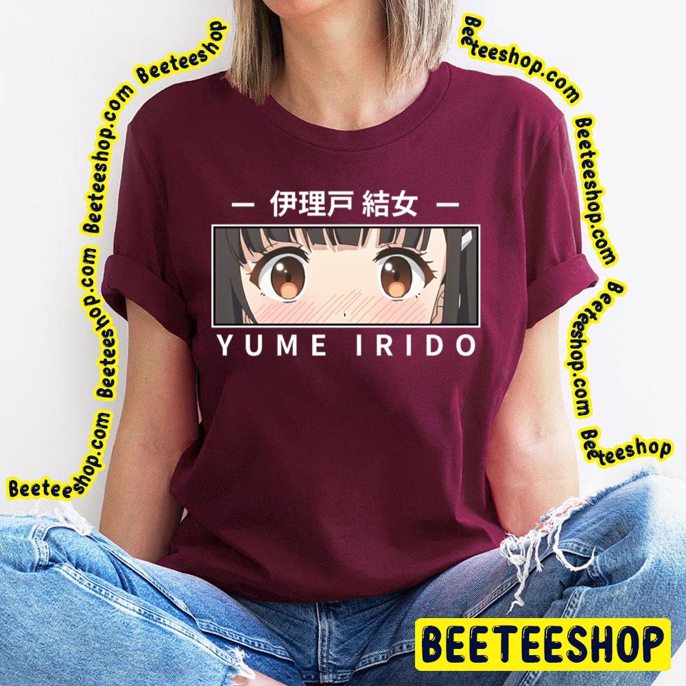 Eyes Yume Irido My Stepmoms Daughter Is My Ex Mamahaha No Tsurego Ga Motokano Datta Trending Unisex T-Shirt Eyes Yume Irido My Stepmoms Daughter Is My Ex Mamahaha No Tsurego Ga Motokano Datta Trending Unisex T-Shirt