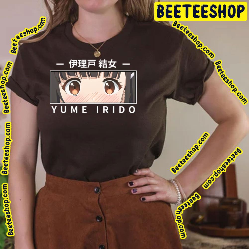 Eyes Yume Irido My Stepmoms Daughter Is My Ex Mamahaha No Tsurego Ga Motokano Datta Trending Unisex T-Shirt Eyes Yume Irido My Stepmoms Daughter Is My Ex Mamahaha No Tsurego Ga Motokano Datta Trending Unisex T-Shirt