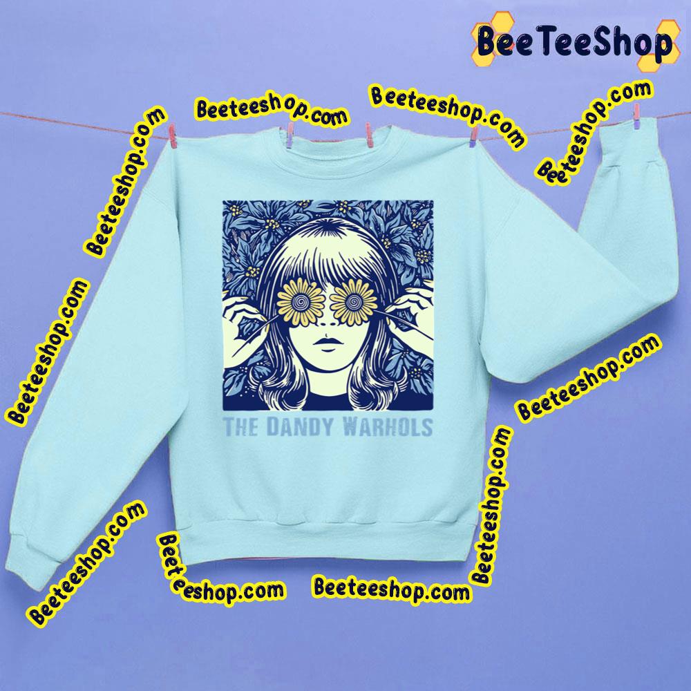 Flower Girl The Dandy Warhols Trending Unisex Sweatshirt Flower Girl The Dandy Warhols Trending Unisex Sweatshirt