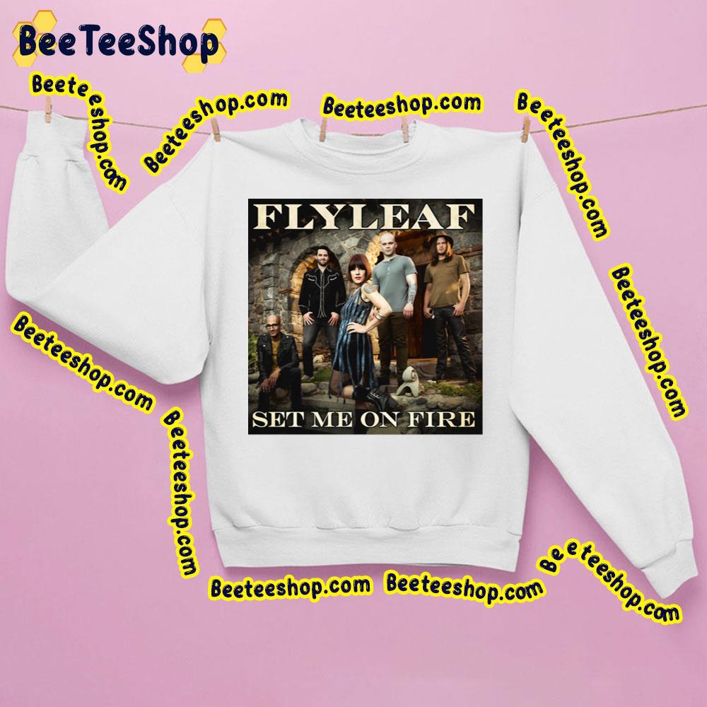 Flyleaf Set Me On Free Trending Unisex Sweatshirt Flyleaf Set Me On Free Trending Unisex Sweatshirt