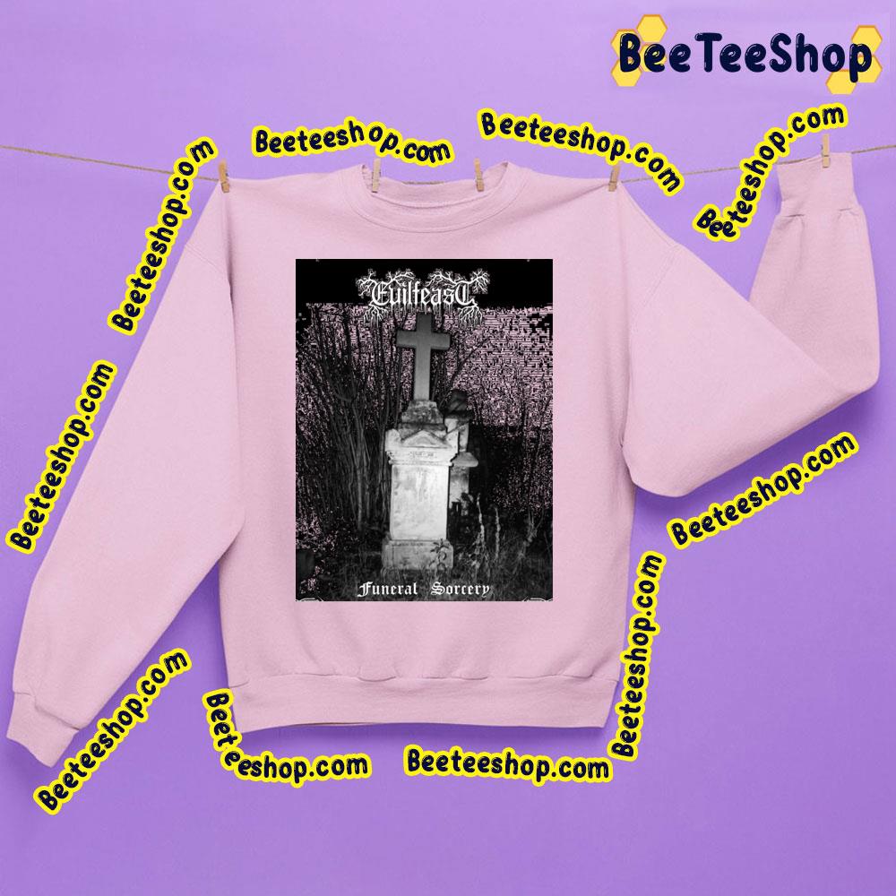 Funeral Sorcery Evilfeast Trending Unisex Sweatshirt Funeral Sorcery Evilfeast Trending Unisex Sweatshirt