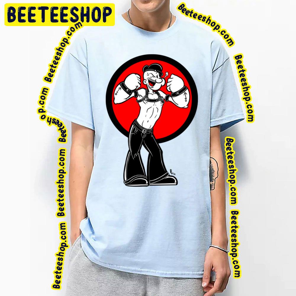 Funny Popeye The Sailor Man Trending Unisex T-Shirt Funny Popeye The Sailor Man Trending Unisex T-Shirt